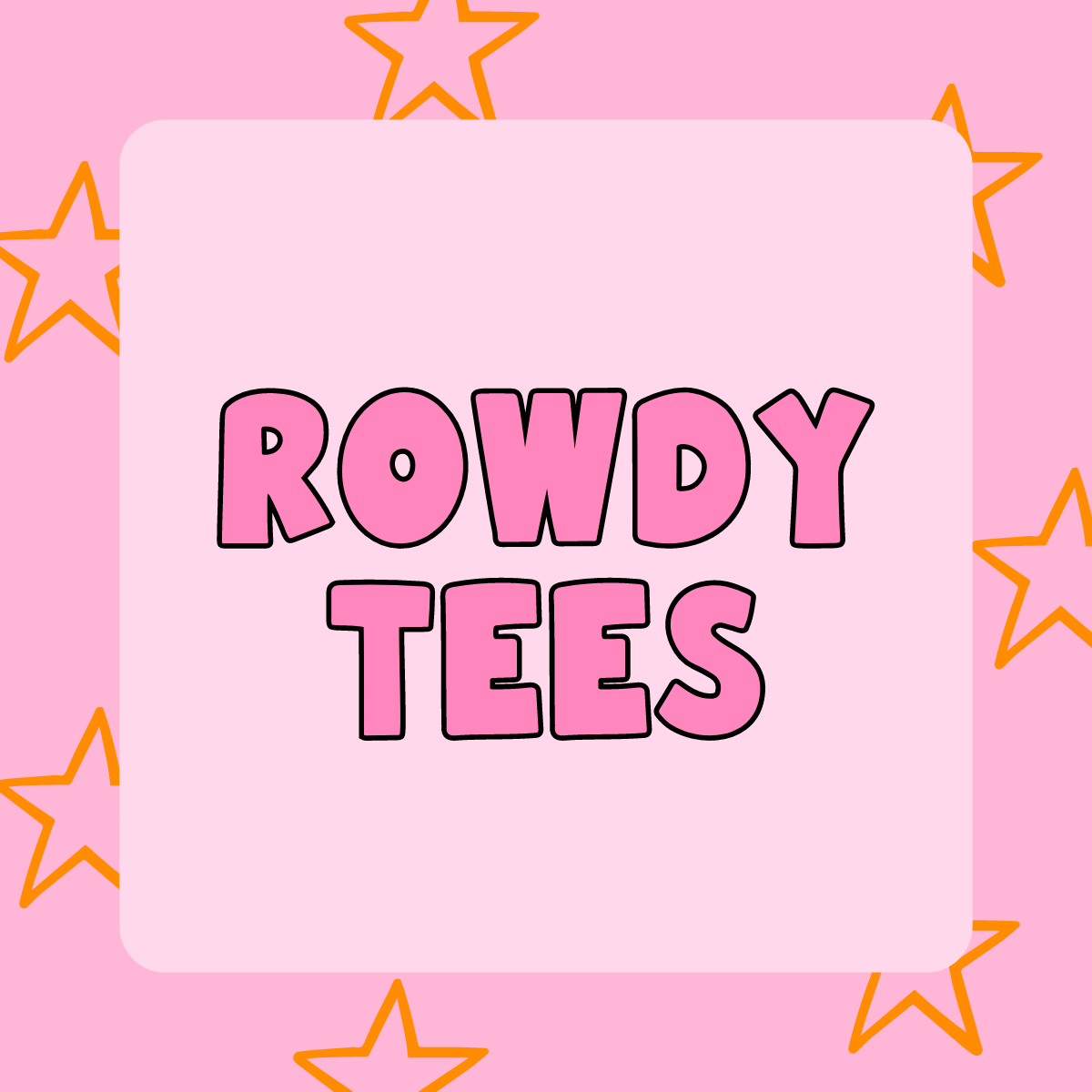 ROWDY TEES