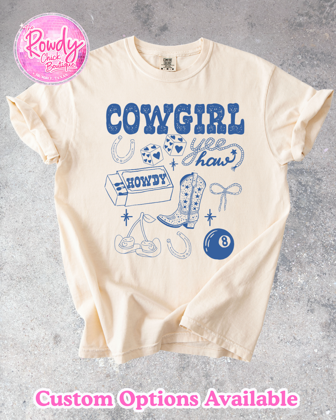 Cowgirl Rowdy Tee