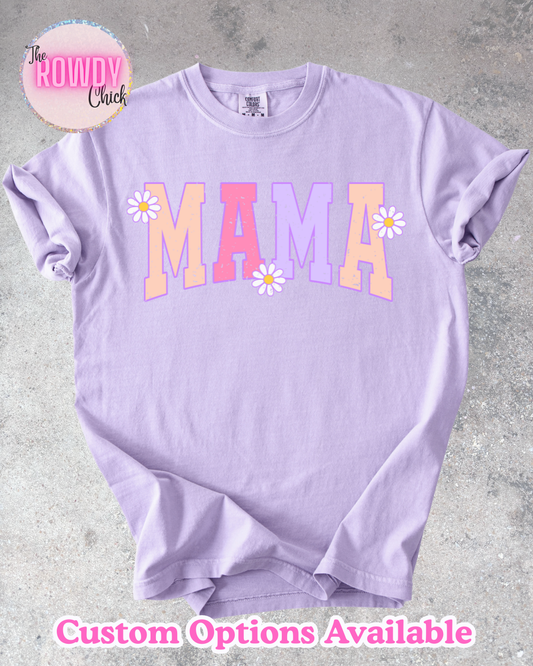 Flower Mama Rowdy Tee