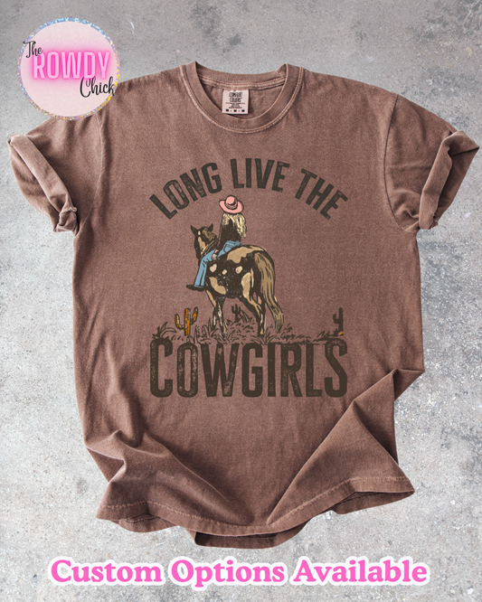 Long Live Cowgirls Rowdy Tee
