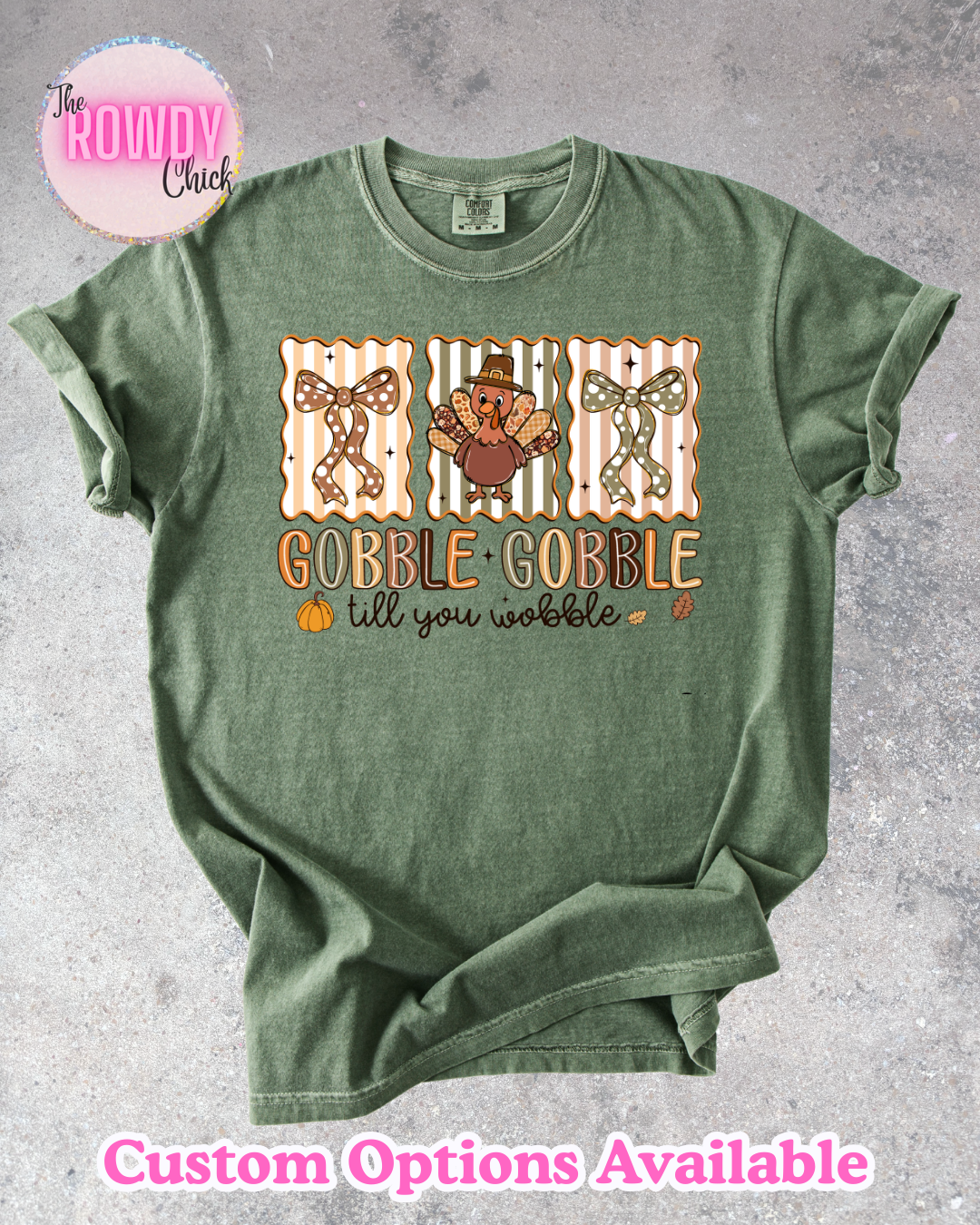 Gobble Gobble Rowdy Tee