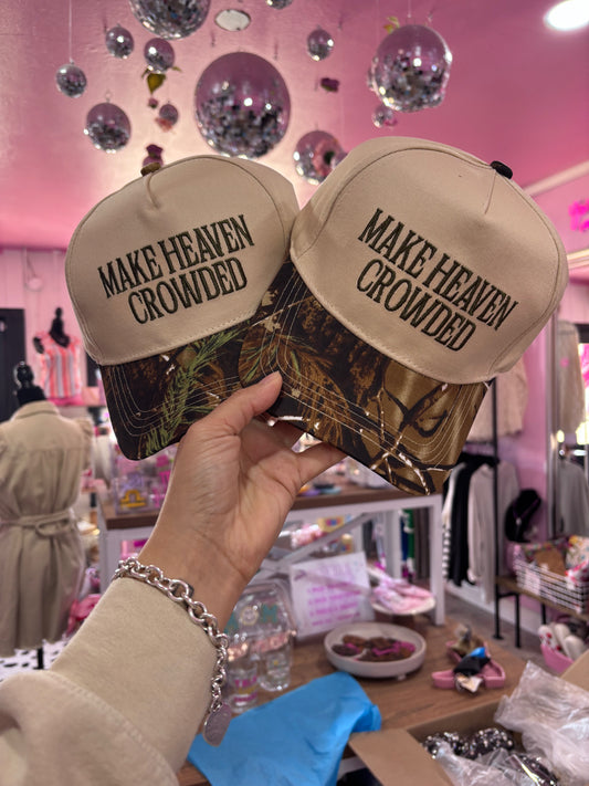 Make Heaven Crowded Hat