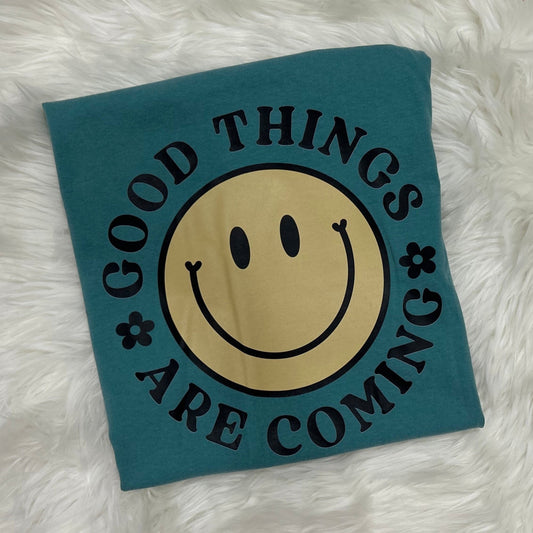 "Good Things Are Coming" ROWDY TEE